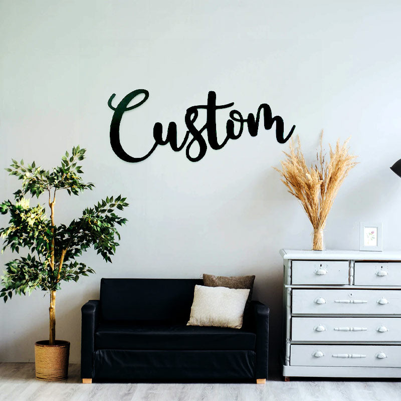 Custom Words Script Metal Wall Decor Sign With Quotes